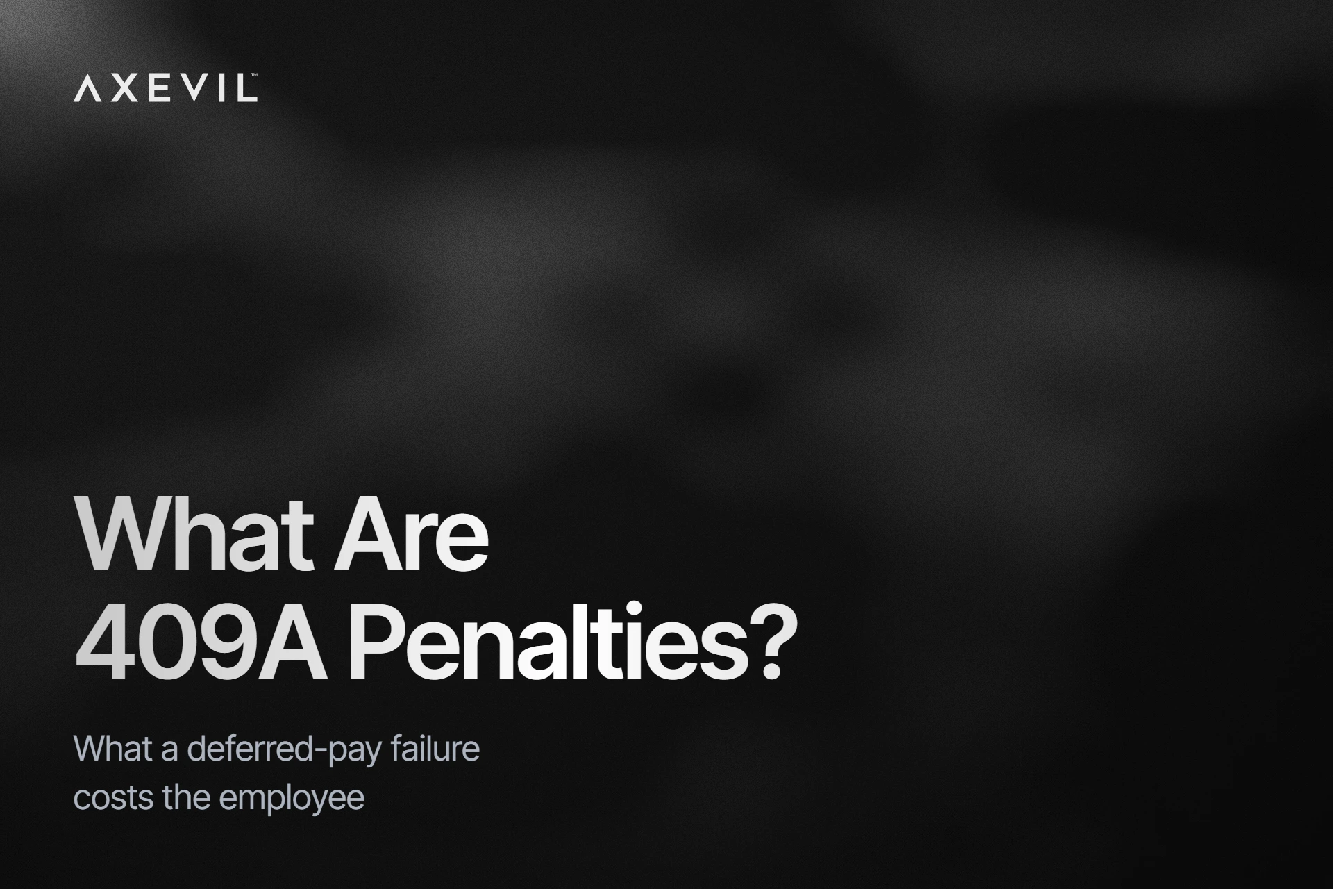 Cover: "What Are 409A Penalties?" set over a soft fog haze.