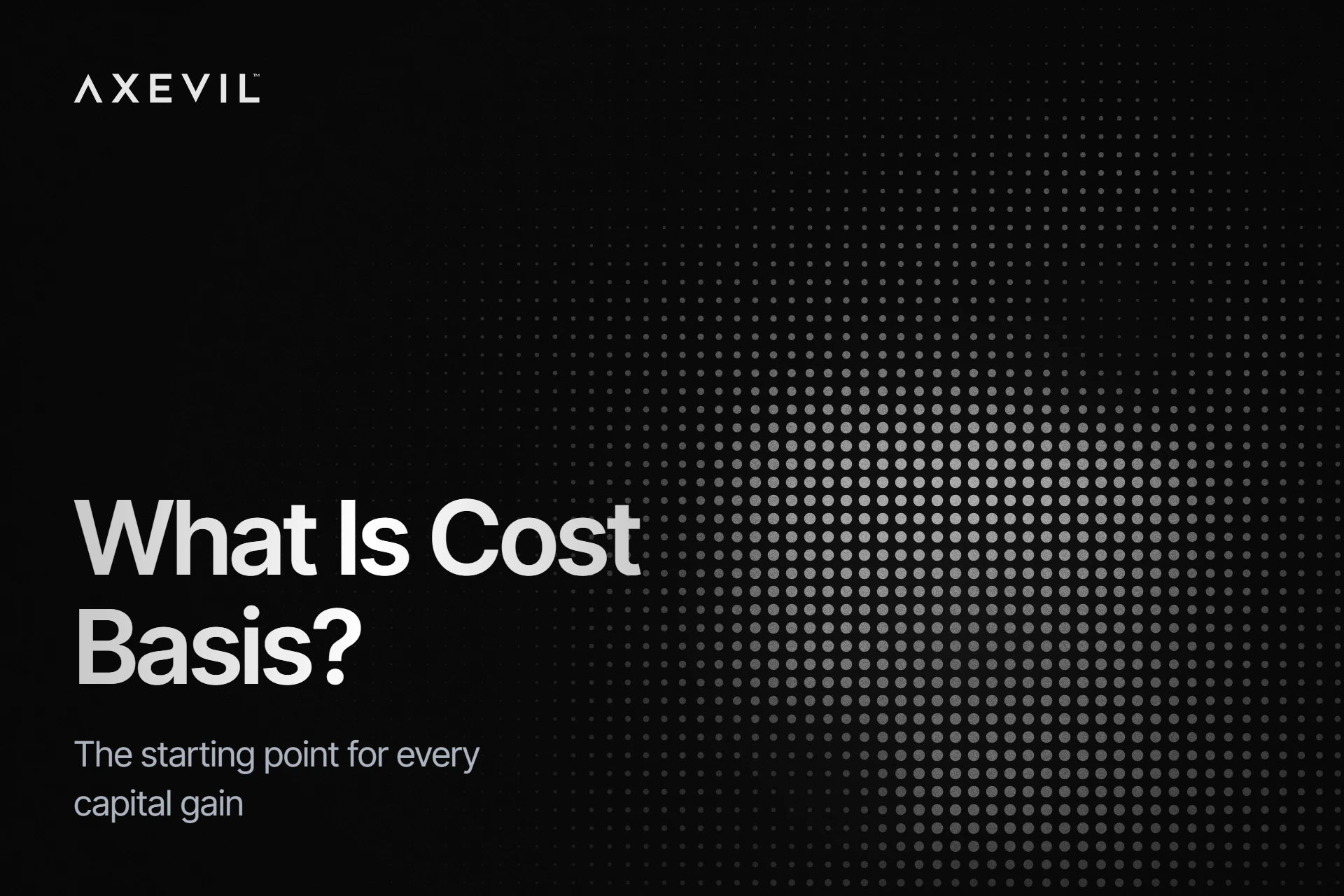 Cover: "What Is Cost Basis?" set over a soft dot-matrix field.
