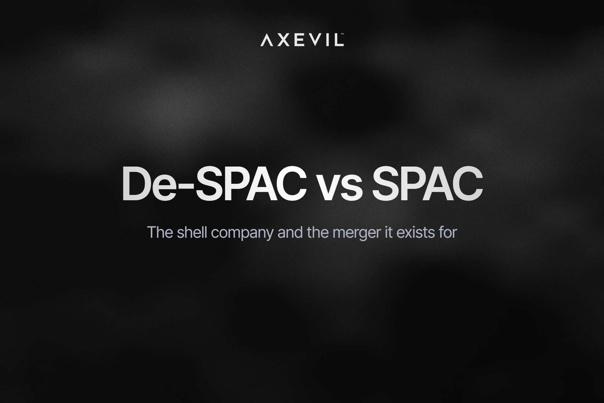 Cover: “De-SPAC vs SPAC” over a soft fog haze.