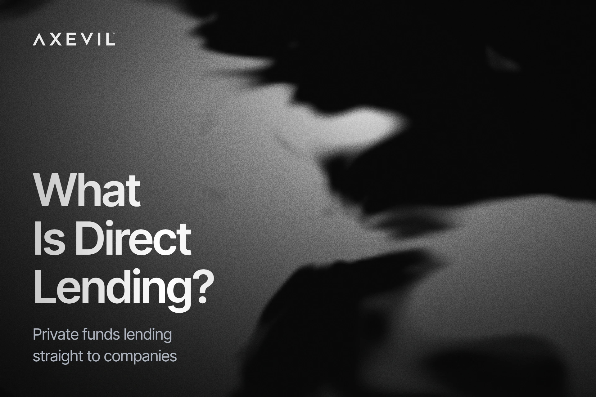 Cover: "What Is Direct Lending?" set over dark soft-edged organic ink shapes.