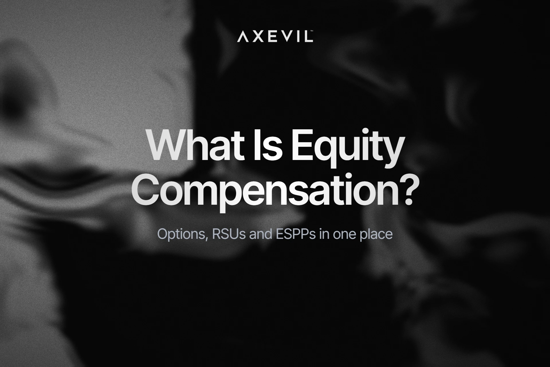 Cover: "What Is Equity Compensation?" centred over dark soft-edged organic ink shapes.