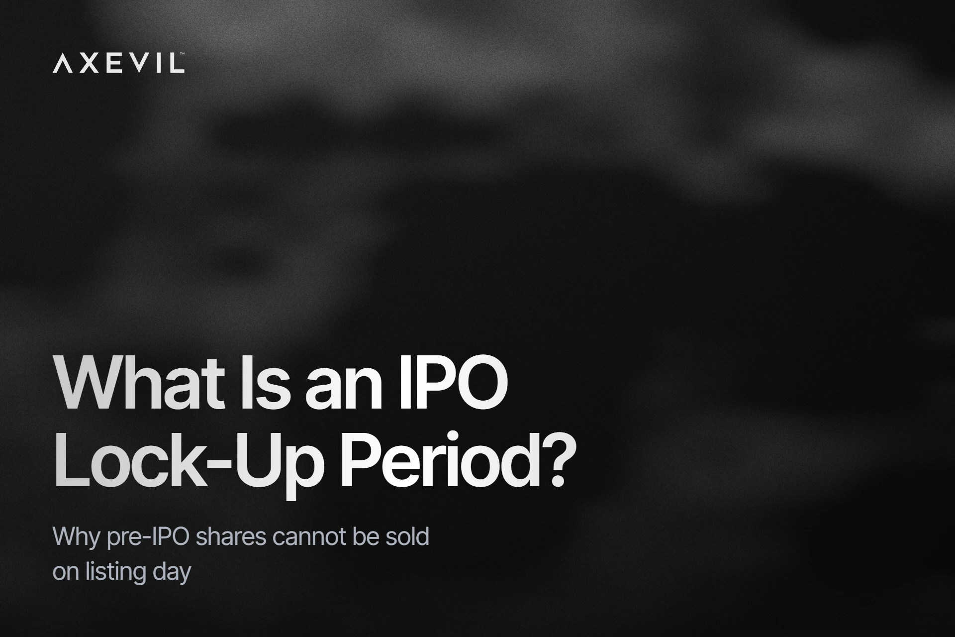 Cover: "What Is an IPO Lock-Up Period?" set over a soft fog haze.