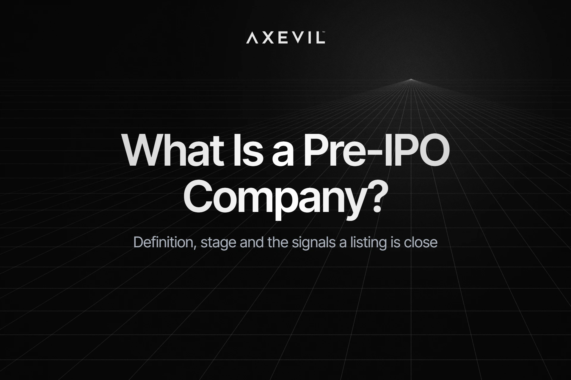 Cover: "What Is a Pre-IPO Company?" centred over a dark receding mesh grid.